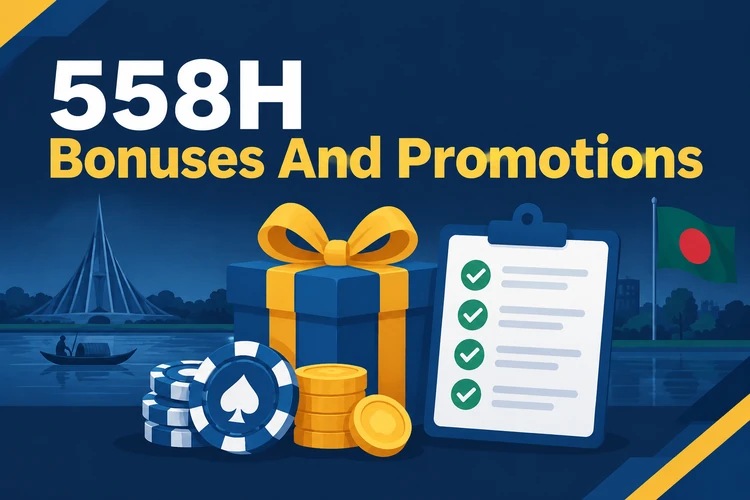 558H Bonuses And Promotions